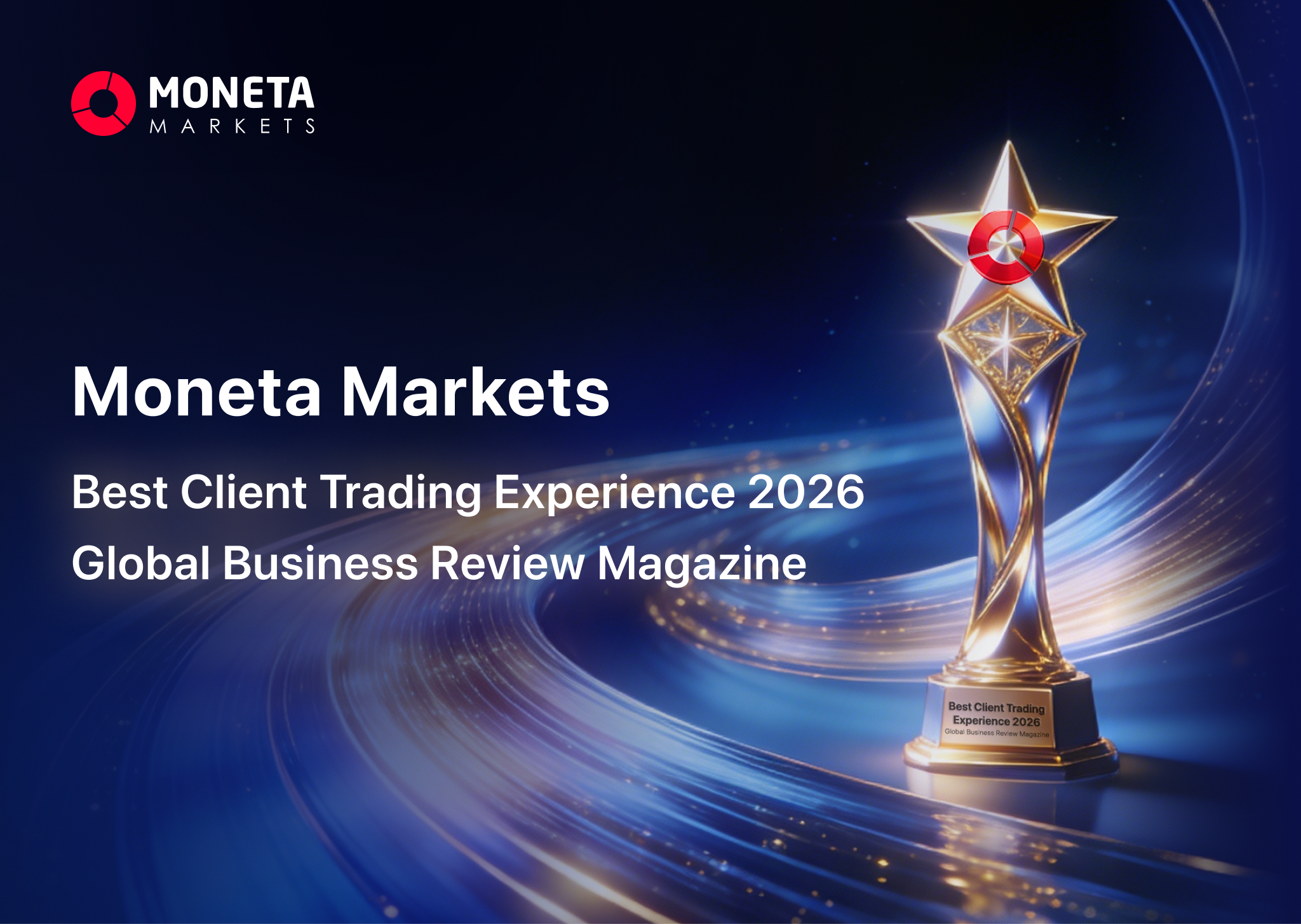 Moneta Markets คว้ารางวัล “Best Client Trading Experience 2026” จาก Global Business Review Magazine ย้ำคุณภาพด้านบริการ
